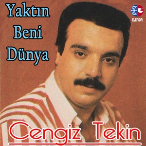 YAKTIN BENİ DÜNYA