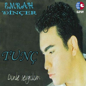 DİNLE SEVGİLİM