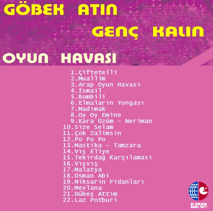 GÖBEK ATIN GENÇ KALIN