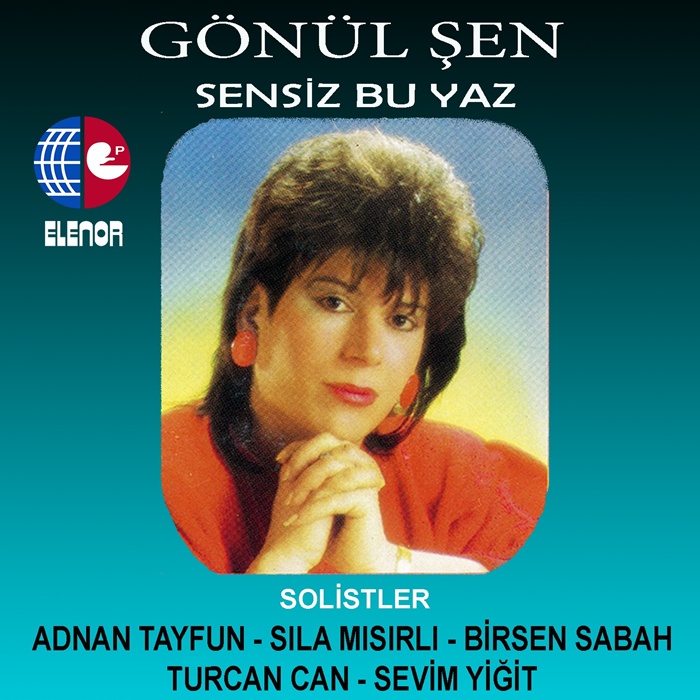 SENSİZ BU YAZ